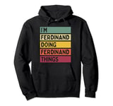 I'm Ferdinand Doing Ferdinand Things Funny Personalized Pullover Hoodie