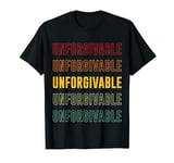 Unforgivable Pride, Unforgivable T-Shirt
