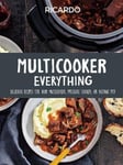 Appetite by Random House Larrivee, Ricardo Multicooker Everything: Delicious Recipes for Your Multicooker, Pressure Cooker or Instant Pot