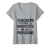 Womens Teachers: The Architects of All Professions - Education Hero V-Neck T-Shirt