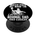 Papa, water-polo, papa, comme un papa normal, juste plus cool PopSockets PopGrip Interchangeable