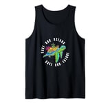 Save The Ocean Earth Day Nature Lover Turtle Men Women Kids Tank Top