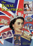Robert Opie - The Royal Scrapbook Bok
