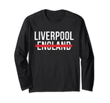 Liverpool Not England Long Sleeve T-Shirt