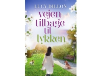Vägen tillbaka till lycka | Lucy Dillon | Språk: Danska