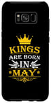 Coque pour Galaxy S8+ Kings Are Born In May Fête d'anniversaire Homme Garçon