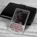 Personalised Photo Gift For Wife Wallet Card Valentines Anniversary Thank You