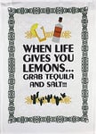 Half a Donkey If life gives you lemons…. Grab Tequila and Salt Large Cotton Tea Towel