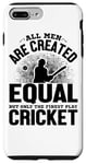 Coque pour iPhone 7 Plus/8 Plus Tous les hommes sont créés égaux mais seulement le meilleur jeu de cricket