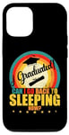 iPhone 12/12 Pro I Graduated, Can I Go Back to Sleeping Now? Sleep Graduation Case