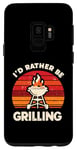 Coque pour Galaxy S9 I'd Rather Be Grilling Barbecue Grill Cook Barbeque BBQ
