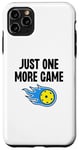 Coque pour iPhone 11 Pro Max Just One More Game Funny Pickleball Sport Dink