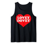 I Heart Lovey Dovey, I Love Lovey Dovey Custom Tank Top