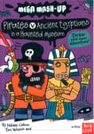 Nikalas Catlow - Mega Mash-Up: Pirates v Ancient Egyptians in a Haunted Museum Bok