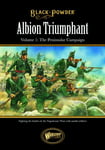Black Powder: Albion Triumphant Volume 1 - The Peninsular Campaign
