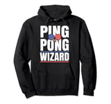 Ping Pong Wizard Player Champion TShirt Office Table Tennis Pullover Hoodie