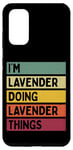 Galaxy S20 I'm Lavender Doing Lavender Things Funny Personalized Quote Case