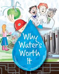 Lori Harrison - Why Water's Worth It Bok