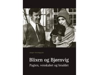 Blixen Og Bjørnvig | Jørgen Stormgaard | Språk: Danska