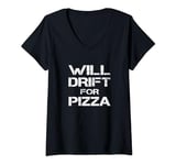 Womens Will Drift For Pizza Funny RC Car Drifting Driver Trike Kart V-Neck T-Shirt