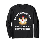 Muscular Rooster: Real Smart, Lift Heavy Things Long Sleeve T-Shirt