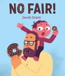 Jacob Grant - No Fair! Bok