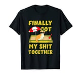 Finally Got my Shit Together Funny Cat Litter Box I Made It T-Shirt