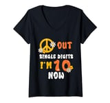 Womens Peace Sign Out Single Digits I'm 10 Now Years 10th Birthday V-Neck T-Shirt