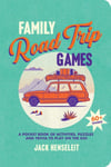 Jack Henseleit - Family Road Trip Games A Pocket Book of Activities, Puzzles and Trivia to Play on the Go! Bok