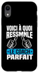 Coque pour iPhone XR Voici à quoi ressemble coach parfait Cadeau Coach