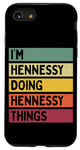Coque pour iPhone SE (2020) / 7 / 8 Citation personnalisée humoristique I'm Hennessy Doing Hennessy Things