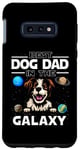 Coque pour Galaxy S10e Best Dog Dad In The Galaxy Brittany Dog Puppy Dogs Lovers