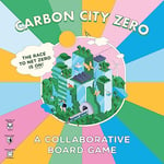 Laurence King Carbon City Zero A Collaborative Board Game: Can You Work Together for a Carbon-Neutral Future? /ang