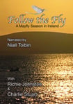 - Follow The Fly A Mayfly Season In Ireland DVD