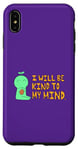 iPhone XS Max "I Will Be Kind To My Mind" Avocado Guy Case