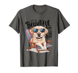 Labrador - It's a beautiful day to leave me alone T-Shirt