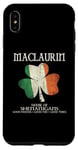iPhone XS Max MacLaurin last name family Ireland Irish house of shenanigan Case
