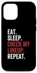 Coque pour iPhone 14 Pro Eat Sleep Check My Lineup Repeat Funny Fantasy Football