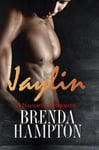 Brenda Hampton - Jaylin: A Naughty Aftermath Series Bok