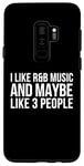 Coque pour Galaxy S9+ R&B Funny - I Like R & B Music And Maybe Like 3 People