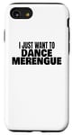 Coque pour iPhone SE (2020) / 7 / 8 Danse merengue Un danseur de merengue veut juste danser le merengue
