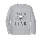 Fear Is A Liar T Shirt Cool Graphic Distressed Design Shirt Long Sleeve T-Shirt