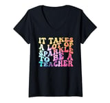Womens It Takes A Lot of Sparkle To Be A Teacher Teaching V-Neck T-Shirt