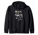 Money Can't Buy Happiness Oh Yeah It Does Zip Hoodie