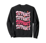 Tiffany First Name I Love Tiffany Personalized Birthday Sweatshirt