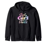 Just A Girl Who Loves Dance for Dancer Zip Hoodie