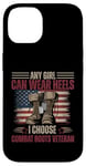 Femme vétéran Any Girl Can Wear Heels I Choose Combat Boots Coque pour iPhone 14