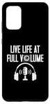 Coque pour Galaxy S20+ Live Life at full Volume Engineer