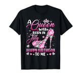 A Queen Was Born In July Diamond Pink High Heels Crown T-Shirt