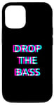 Coque pour iPhone 12/12 Pro Drop The Bass Techno EDM Music Festival Raver Dance Rave